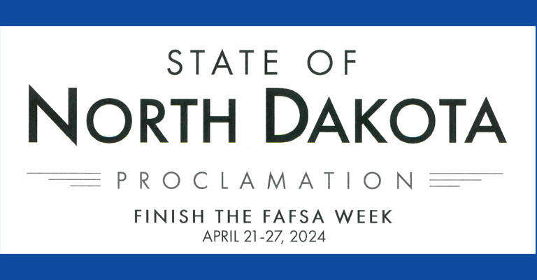 April 21-27 is Finish the FAFSA Week in North Dakota