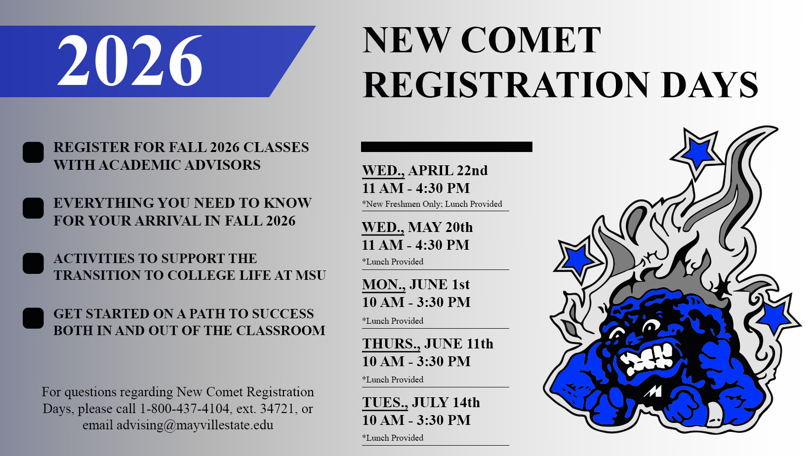 2026 New Comet Registration will be taking place this spring.