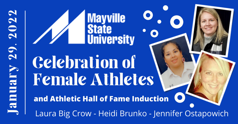 Join in celebrating Mayville State’s female athletes